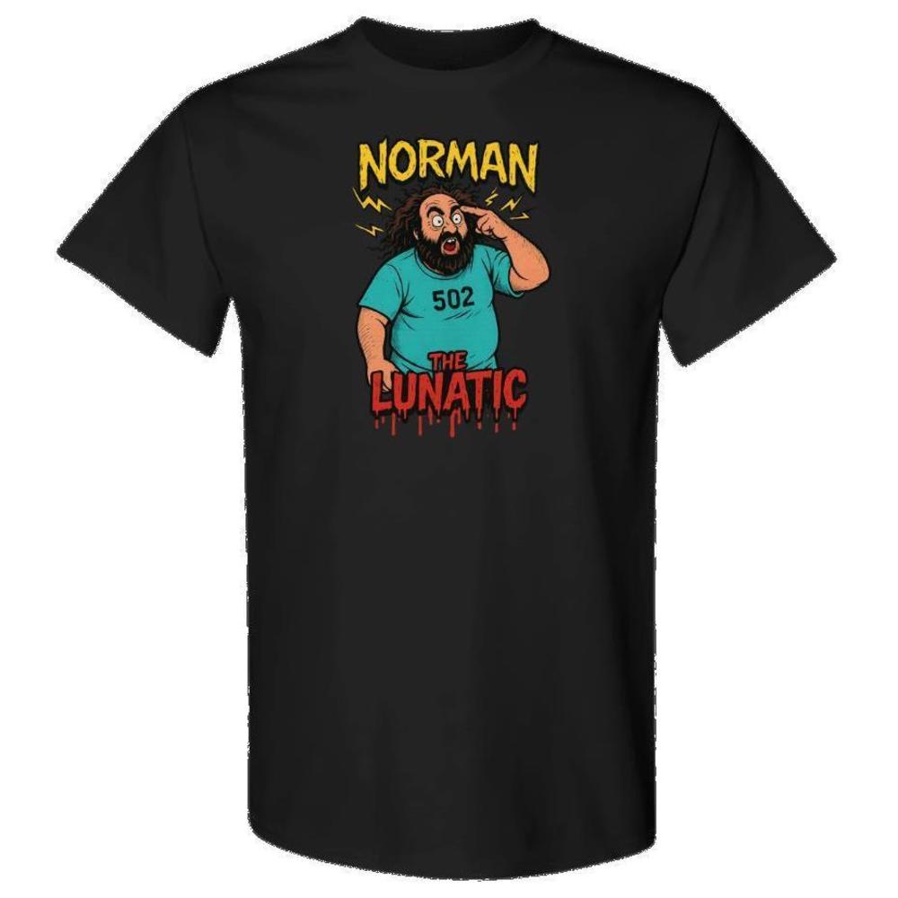 Norman The Lunatic Shirt